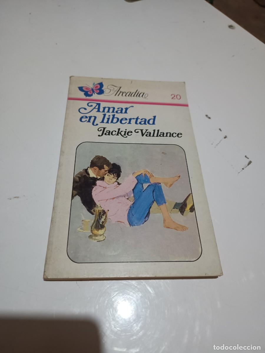 Libros de segunda mano: Amar en libertsad - Jakie Vallance