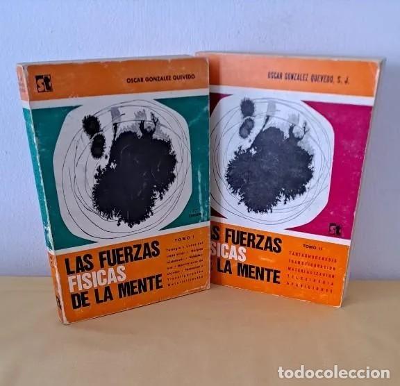Libros de segunda mano: OSCAR GONZ&Aacute;LEZ QUEVEDO - LAS FUERZAS F&Iacute;SICAS DE LA MENTE (2 TOMOS) - 1977