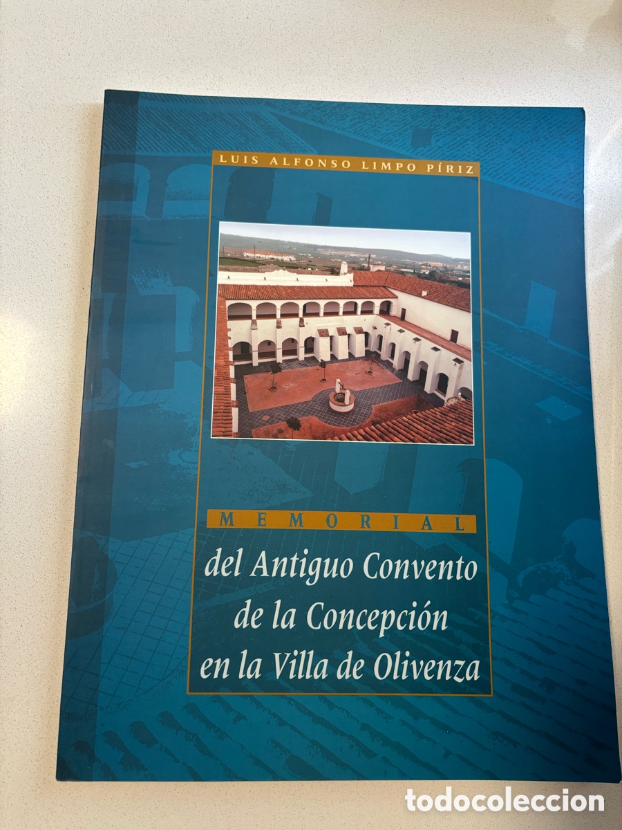 Libros de segunda mano: Memorial del antiguo Convento de La Concepci&oacute;n de la Villa de Olivenza - Oliven&ccedil;a