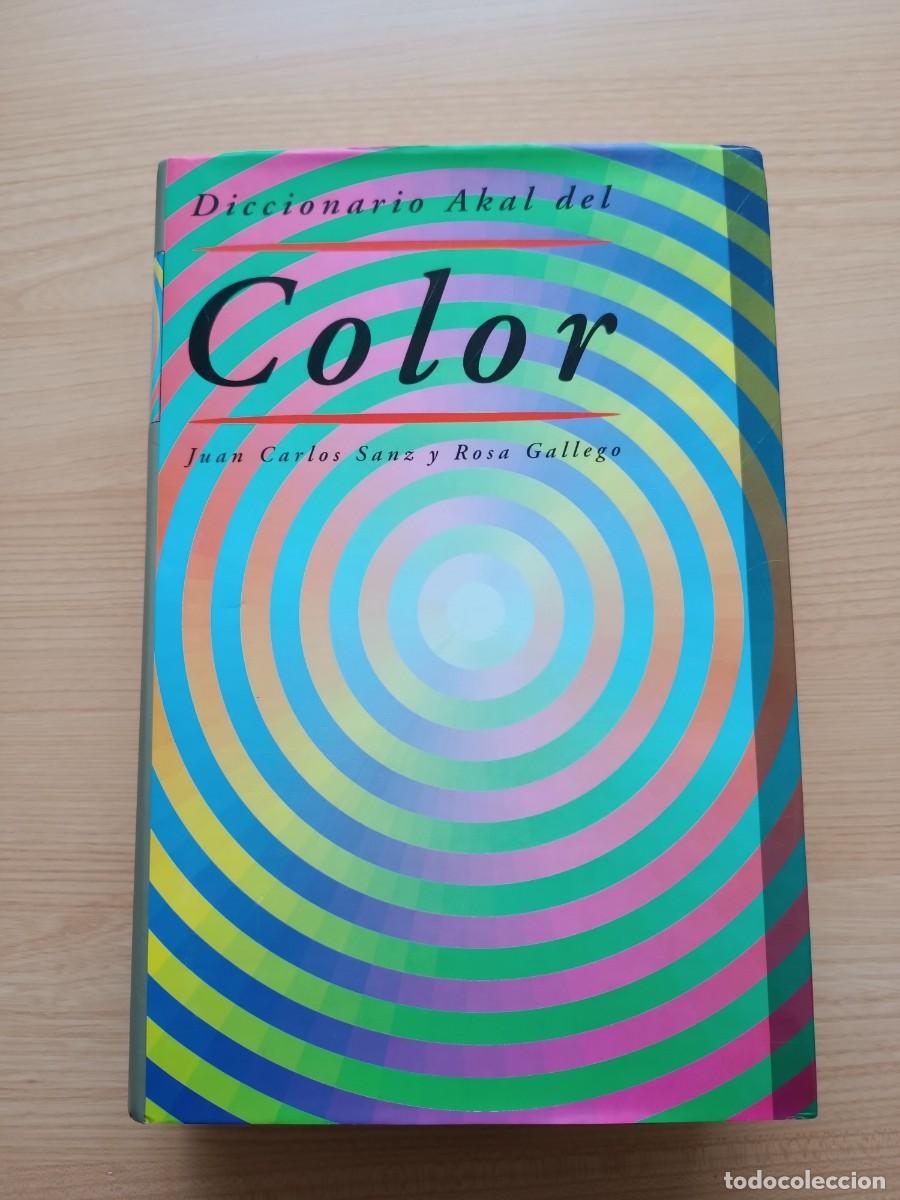 Libros de segunda mano: Diccionario Akal del color - Juan Carlos Sanz y Rosa Gallego. Akal