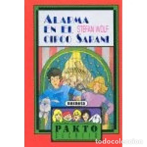 Gebrauchte B&uuml;cher: Alarma en el Circo Sarani - Equipo Susaeta - Susaeta Ediciones - Pakto Secreto, N&ordm; 06