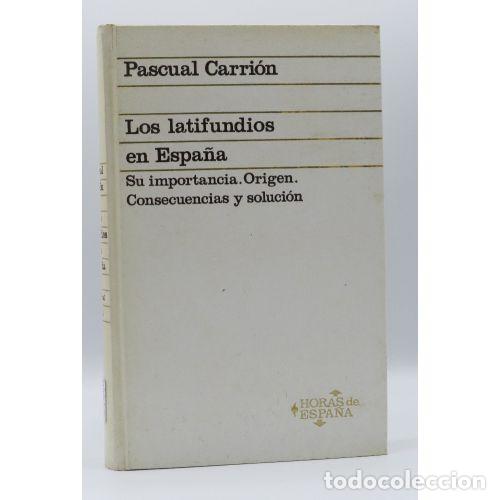 Libros de segunda mano: LATIFUNDIOS en ESPA&Ntilde;A - PASCUAL CARRI&Oacute;N - Sin Especificar