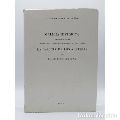 Libros de segunda mano: La Galicia de los Austrias II - Gonzalez Lopez, Emilio - Fundaci&oacute;n Barri&eacute; - 1980, 1&ordf; ed. - Hist&oacute;rica