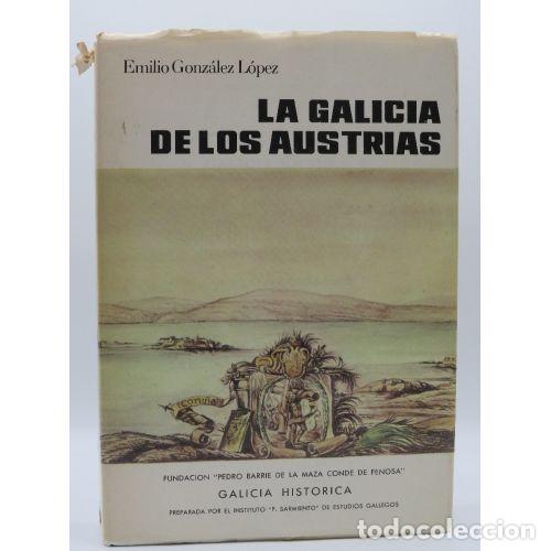 Libri di seconda mano: LA GALICIA de los AUSTRIAS II, la VOZ de GALICIA, 1981 - GONZ&Aacute;LEZ L&Oacute;PEZ, EMILIO - Sin Especificar