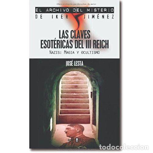 Gebrauchte B&uuml;cher: Claves Esot&eacute;ricas del III Reich - Lesta, Jose - Edaf - 2005, 1&ordf; ed. - Mundo M&aacute;gico y Heterodoxo, N&ordm;