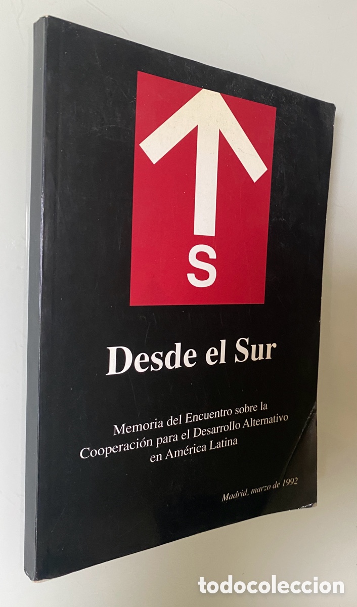 Gebrauchte B&uuml;cher: Desde el Sur: Memoria del Encuentro sobre la Cooperaci&oacute;n para el Desarrollo Alternativo en Am&eacute;rica L