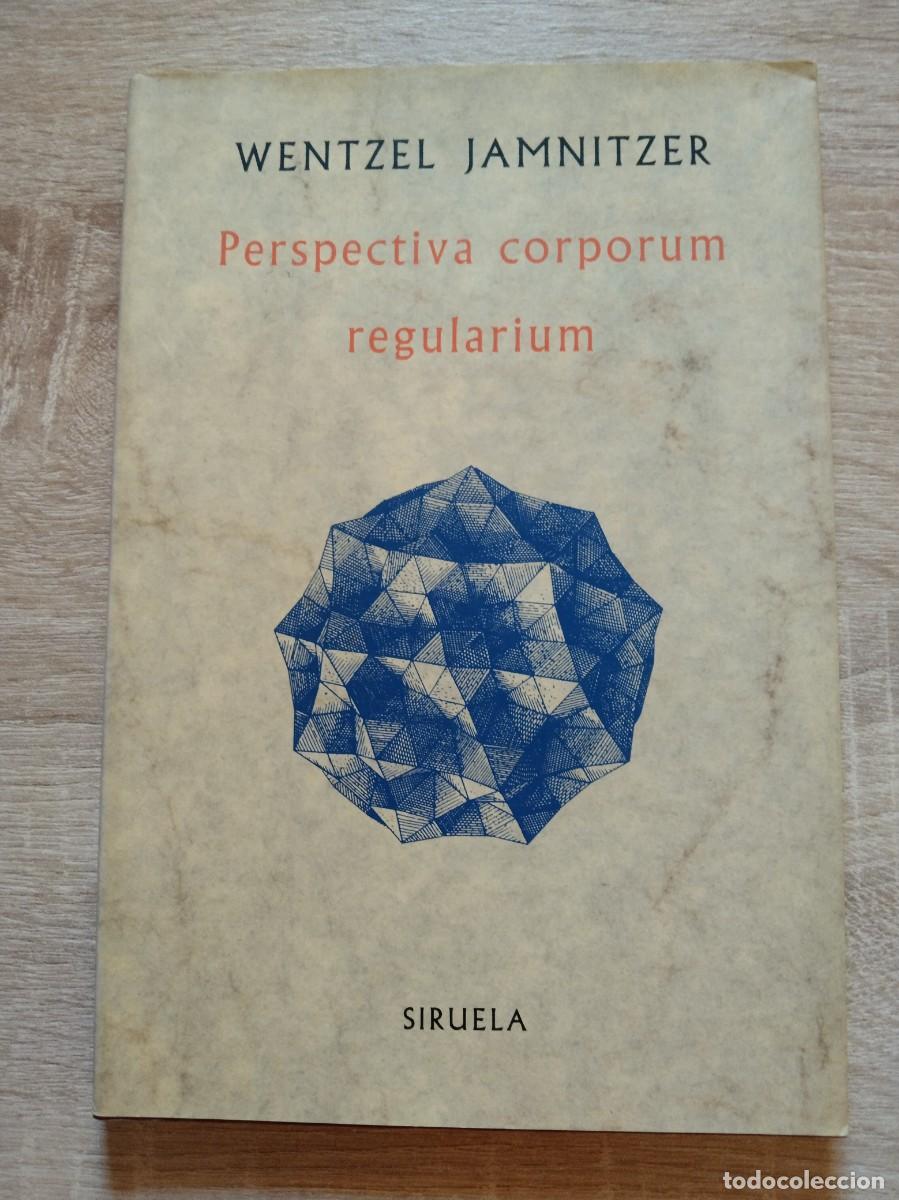 Libros de segunda mano: PERSPECTIVA CORPORUM REGULARIUM - Jamnitzer, Wentzel