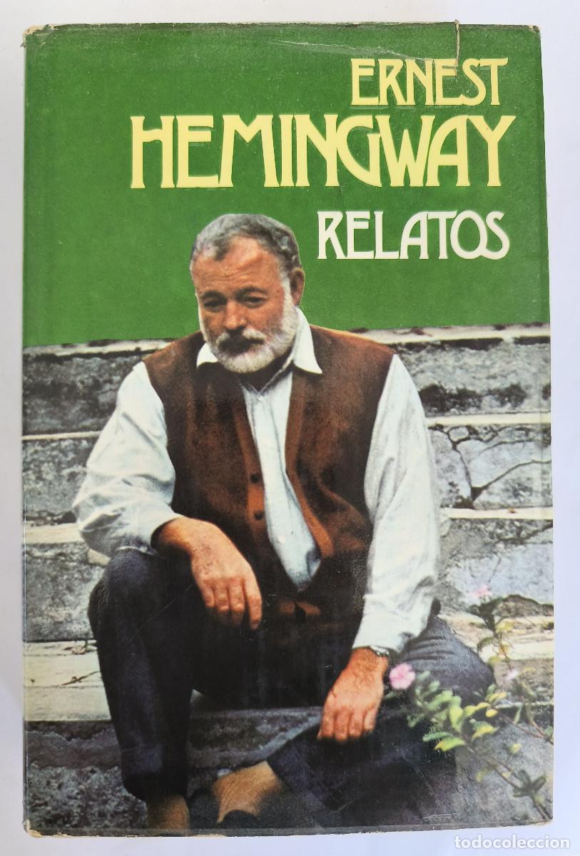 Libros de segunda mano: RELATOS - Ernest Hemingway - Edi. Mundo Actual 1975 - TAPA DURA