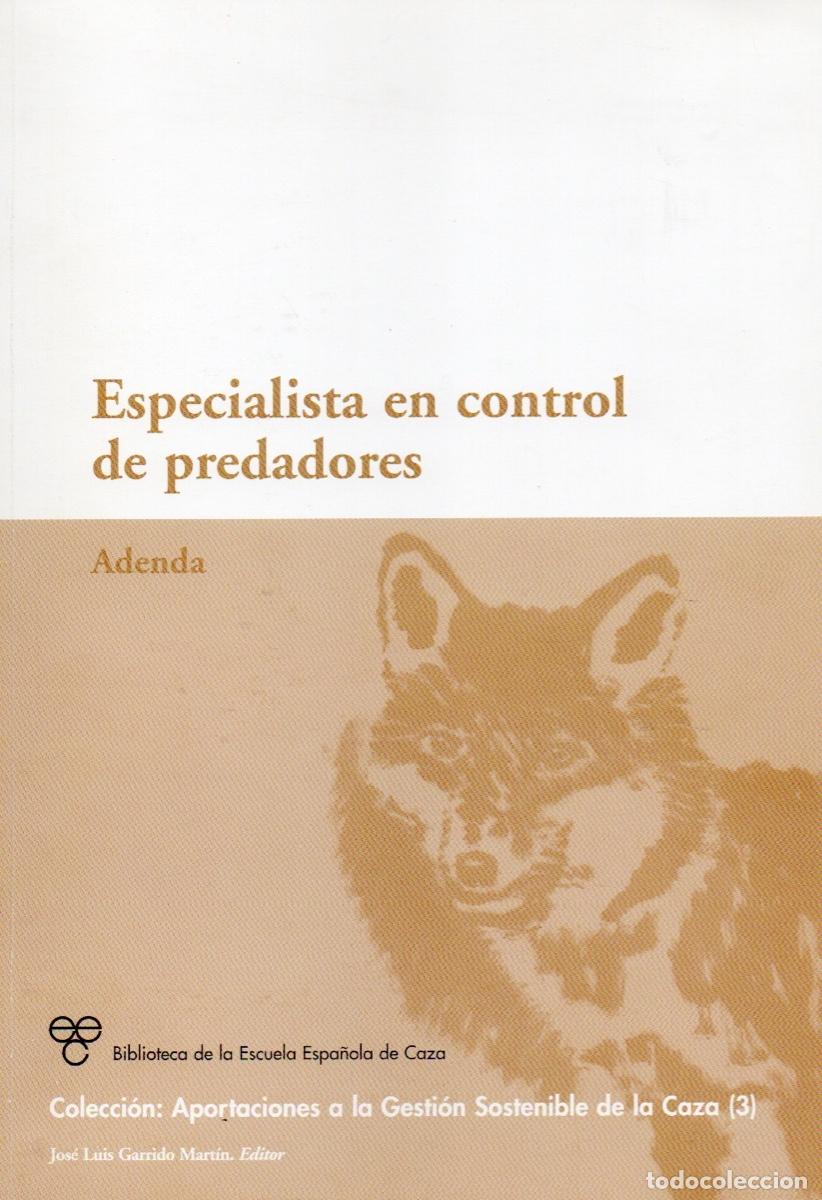 Libros de segunda mano: ESPECIALISTA EN CONTROL DE PREDADORES. Adenda N&ordm; 3