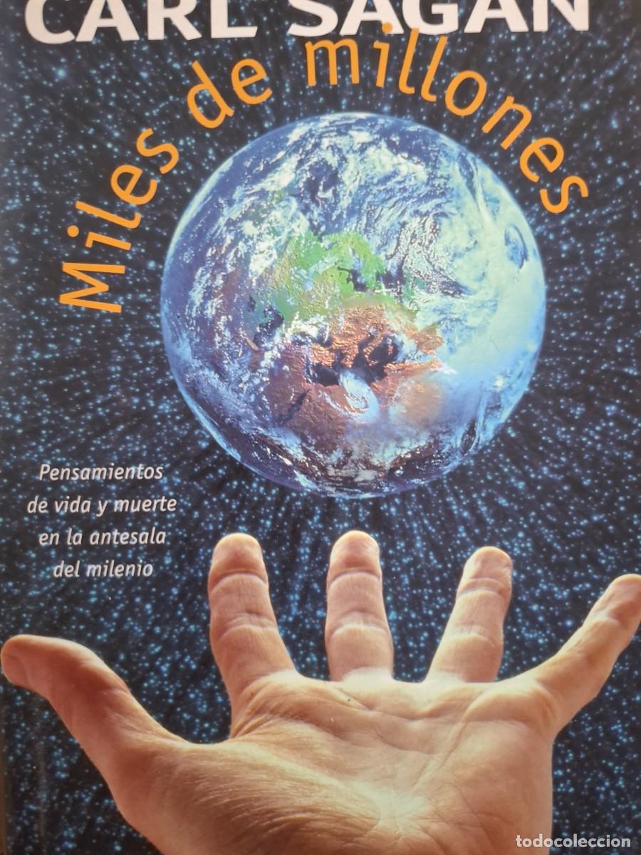 Libros de segunda mano: miles de millones Carl Sagan -pensamientos de vida y muerte en la antesala del milenio-