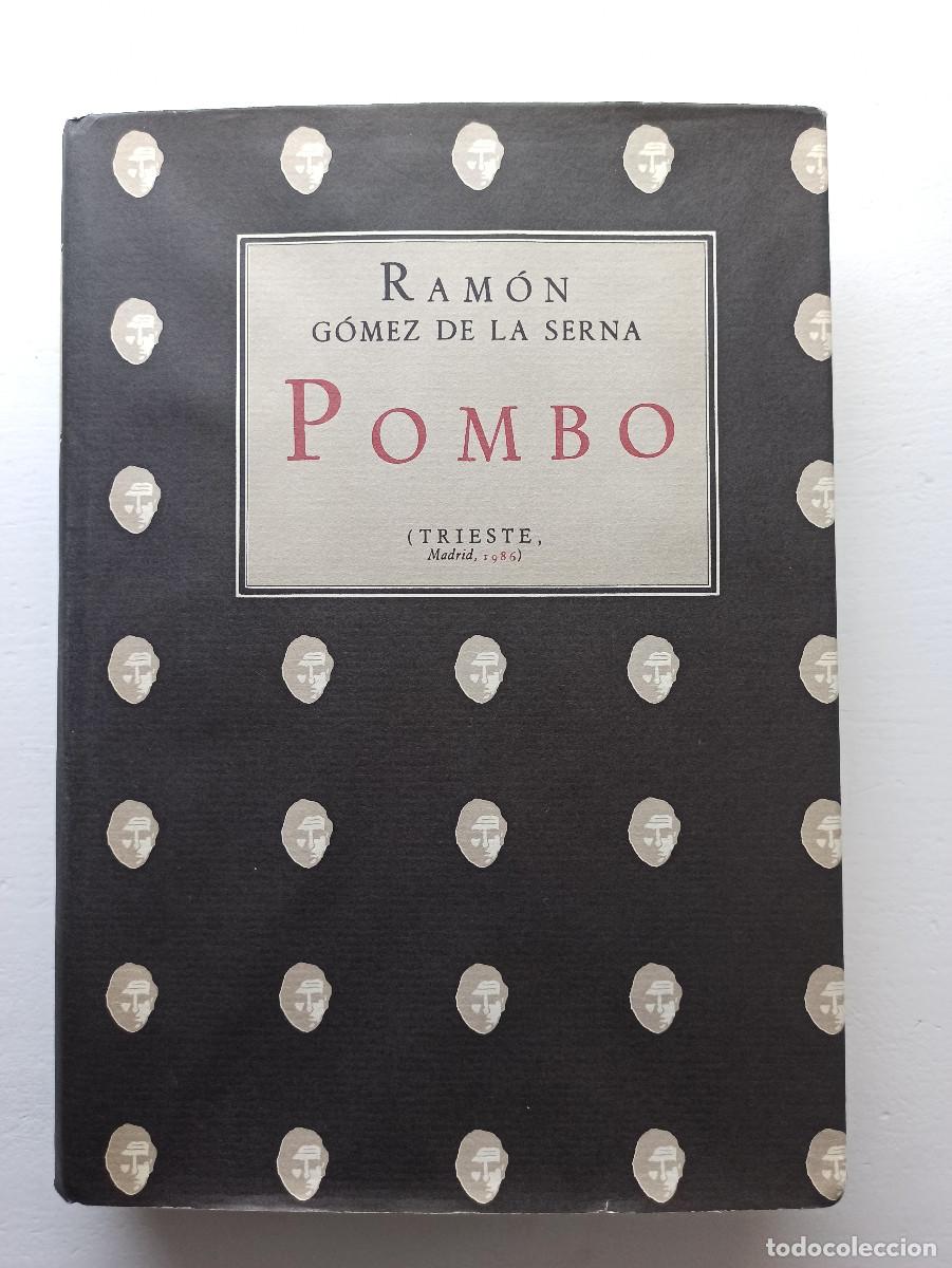Libros de segunda mano: Pombo - Ram&oacute;n G&oacute;mez de la Serna - Trieste 1986