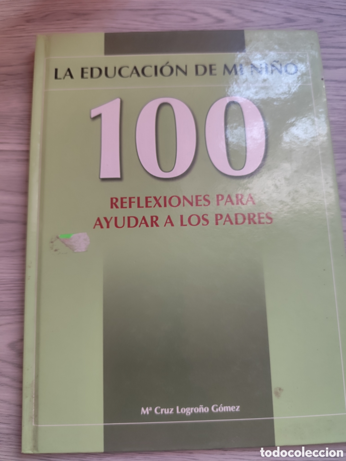 Gebrauchte B&uuml;cher: LA EDUCACION DE MI NI&Ntilde;O RF151G