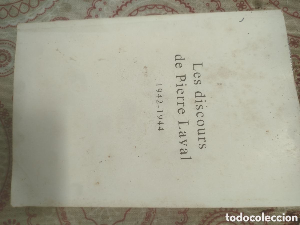Libros de segunda mano: Les discours de Pierre laval 1942/1944