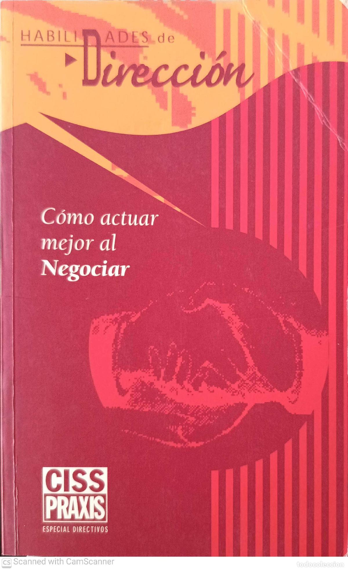 Libros de segunda mano: C&oacute;mo actuar mejor al negociar - John Mattock y J&ouml;ns Ehrenberg