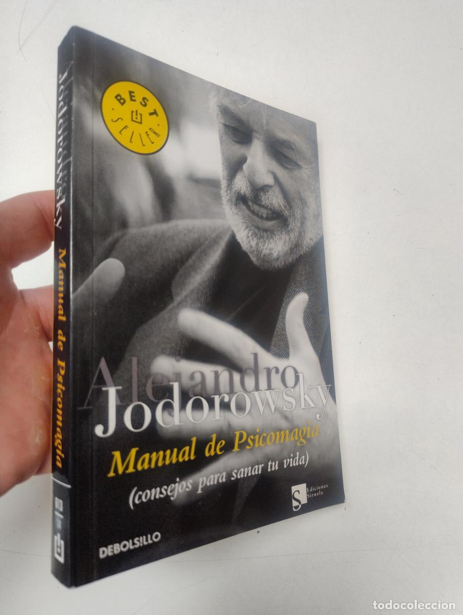Libros de segunda mano: Manual de psicomagia consejos para sanar tu vida - Alejandro Jodorowsky