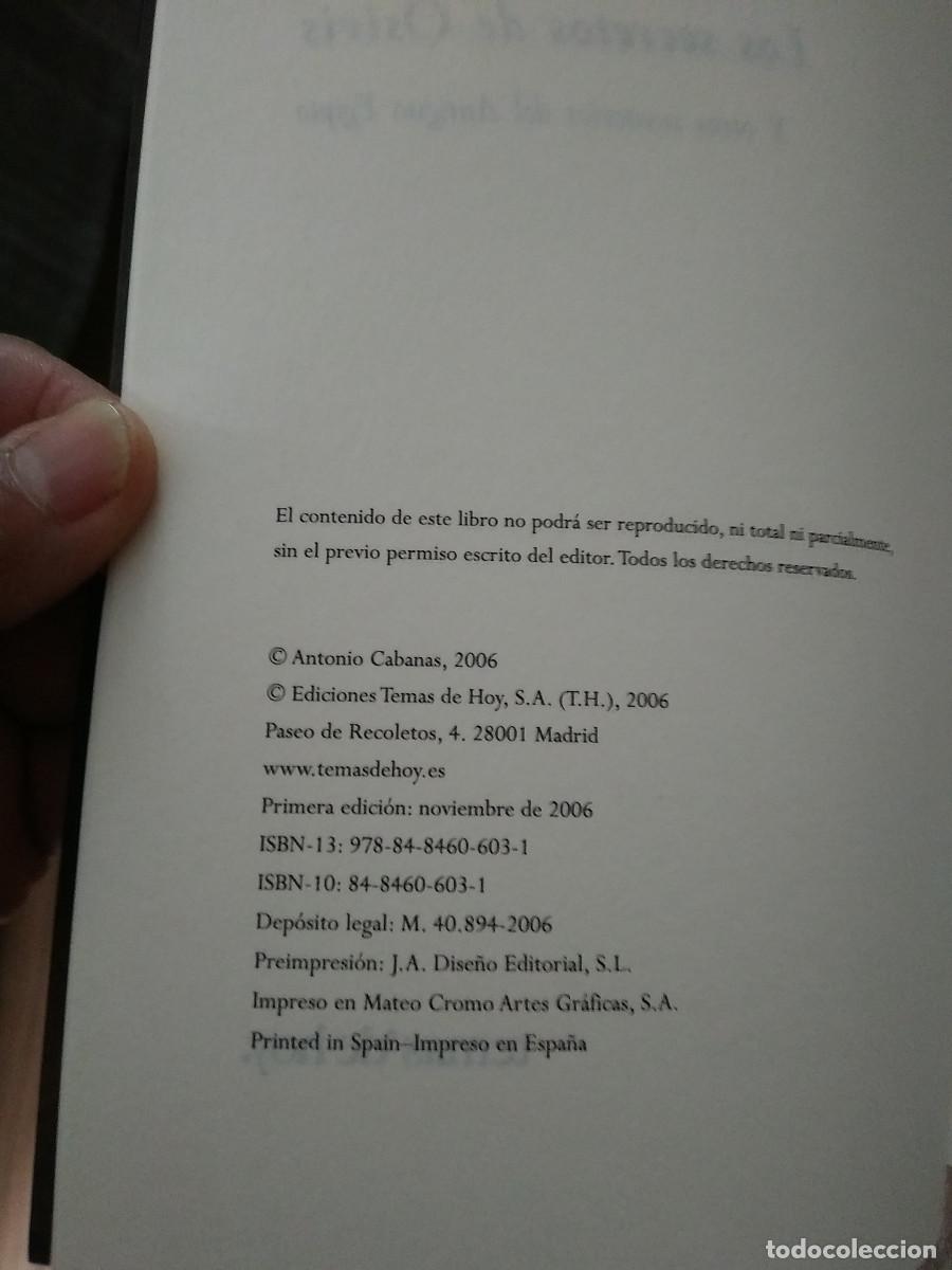 Libros de segunda mano: LOS SECRETOS DE OSIRIS - ANTONIO CABANAS. - Foto 2