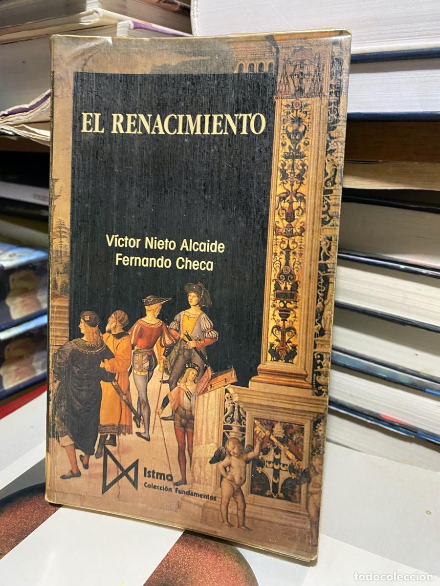 Libros de segunda mano: el renacimiento, Victor nieto alcaide fernando checa, edt. istmo