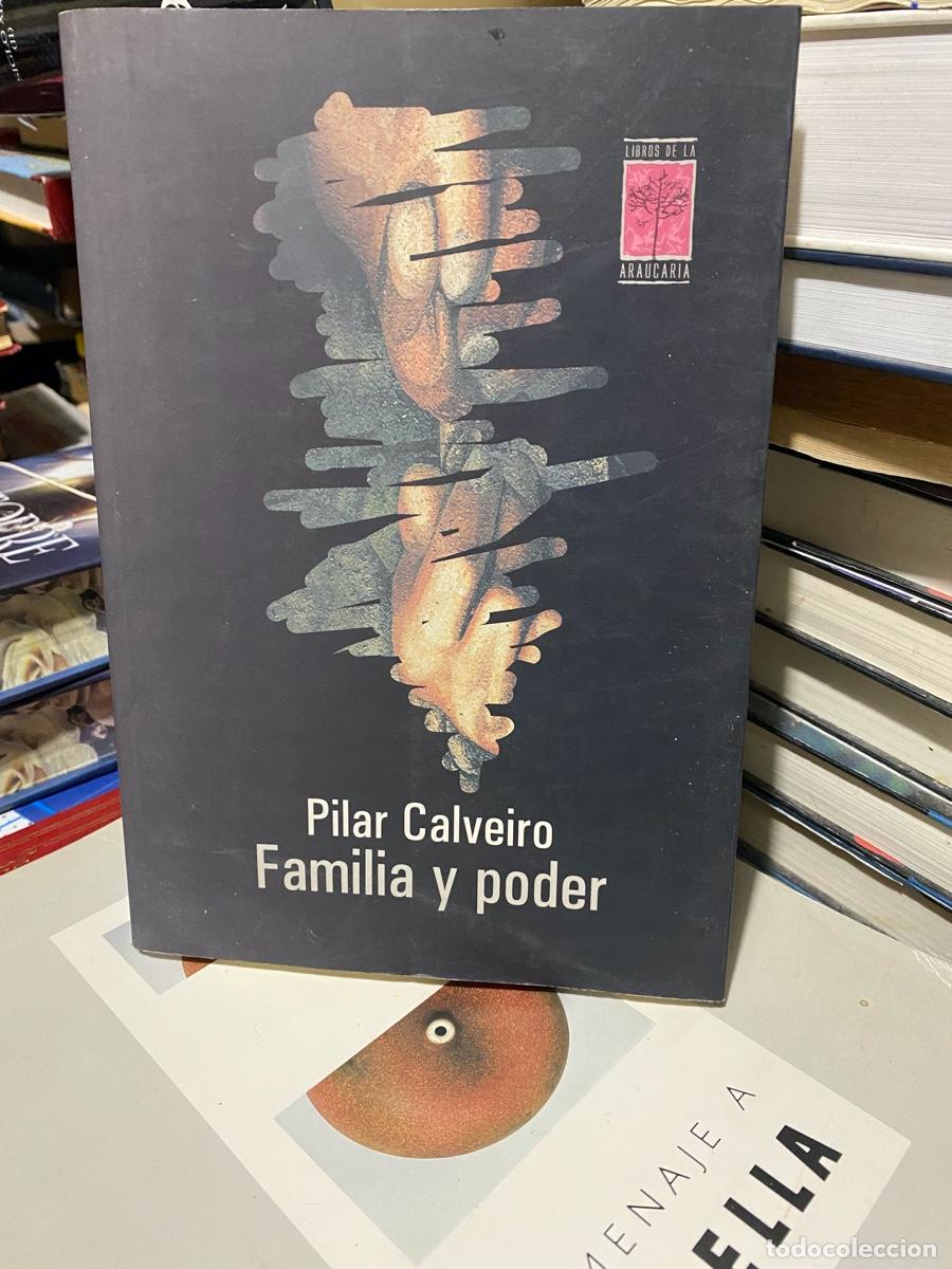 Libros de segunda mano: familia y poder, pilar calverio, edt. libros de la araucaria