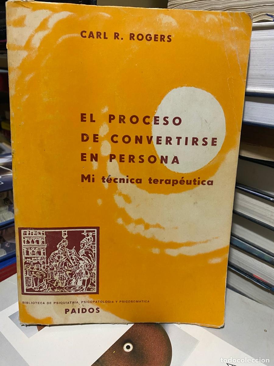 Libros de segunda mano: el proceso de convertirse en persona, carl r. rogers, edt. paidos