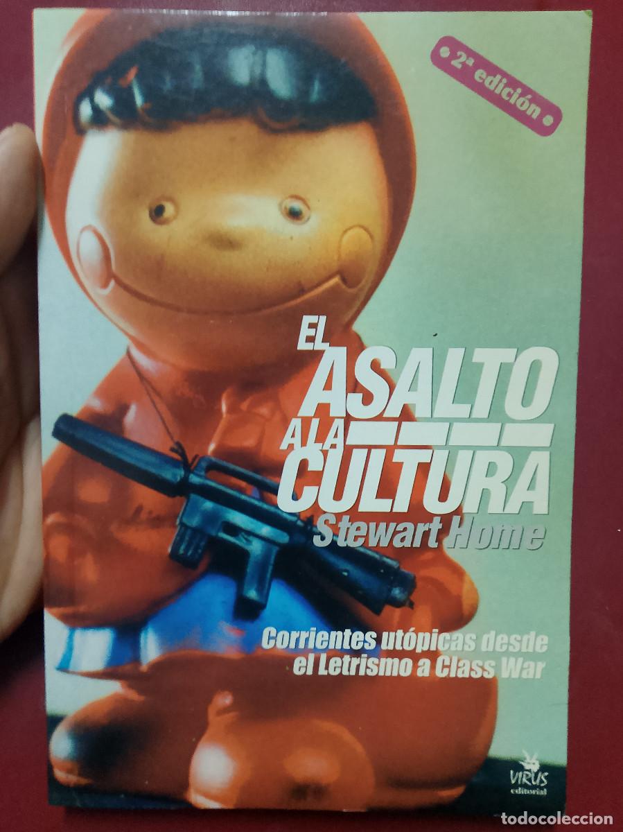 Libros de segunda mano: Stewart Home: El asalto a la cultura. Corrientes ut&oacute;picas desde el Letrismo a Class War (SUBRAYADO)