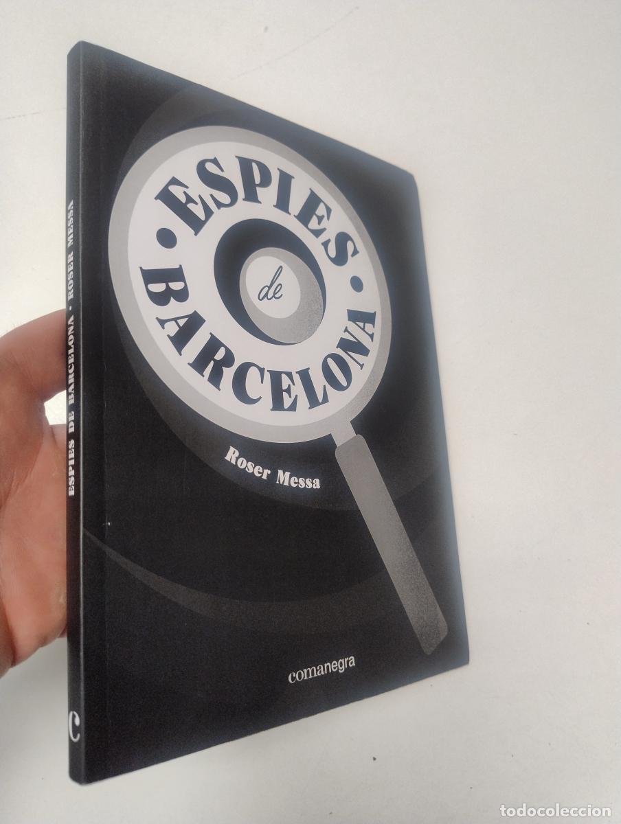Libros de segunda mano: Espies de Barcelona - Messa, Roser