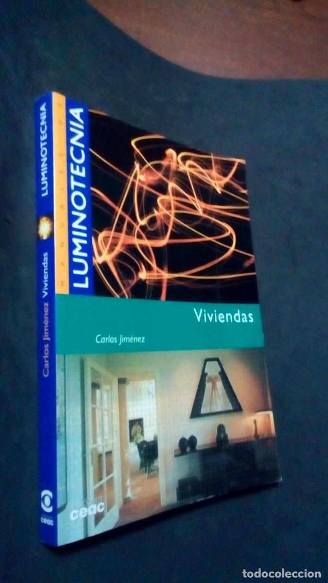 Libros de segunda mano: Manuales de Luminot&eacute;cnia. Viviendas. Carlos Jim&eacute;nez Editorial: Ceac. 1998. 239 p&aacute;ginas.