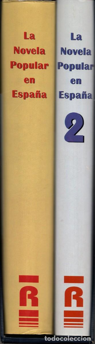 Libros de segunda mano: LA NOVELA POPULAR EN ESPA&Ntilde;A. EDICIONES ROBEL. 2 TOMOS