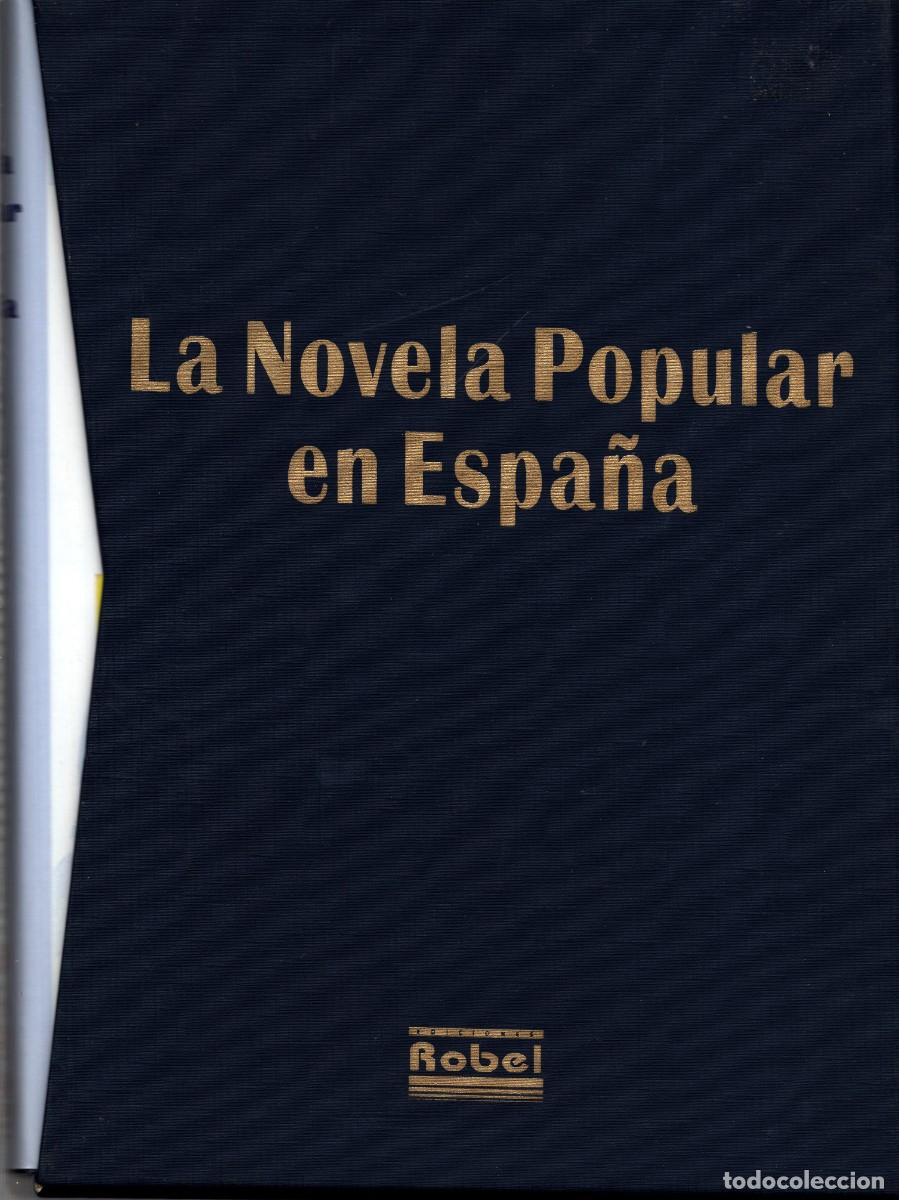 Libros de segunda mano: LA NOVELA POPULAR EN ESPA&Ntilde;A. EDICIONES ROBEL. 2 TOMOS - Foto 2