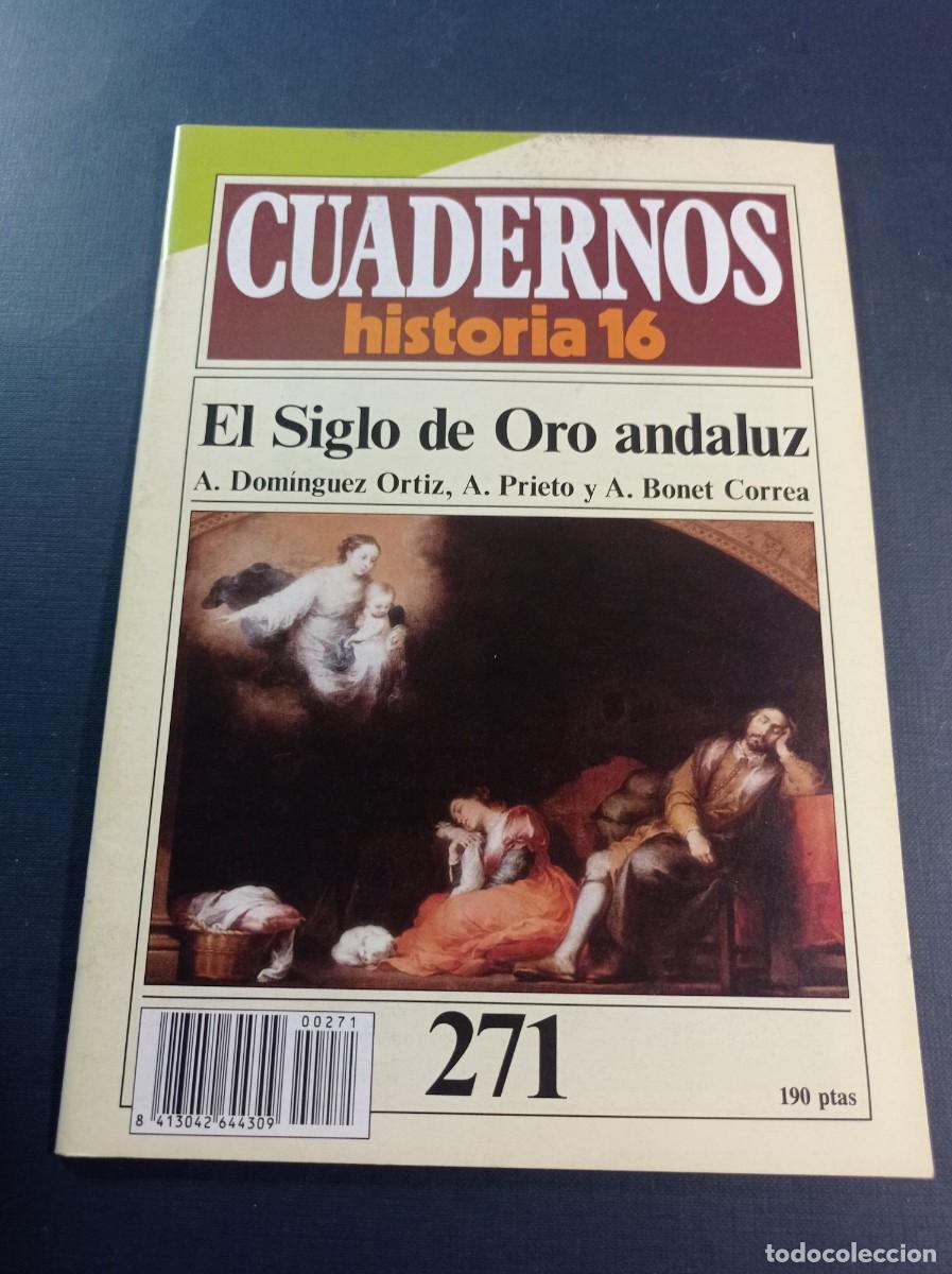 Libros de segunda mano: EL SIGLO DE ORO ANDALUZ. Cuadernos de Historia 16, n&ordm; 271. LITERATURA, ARTE, ECONOM&Iacute;A, SOCIEDAD +++