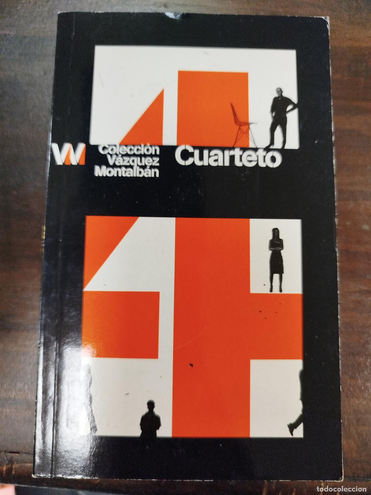 Libros de segunda mano: CUARTETO - MANUEL V&Aacute;ZQUEZ MONTALB&Aacute;N