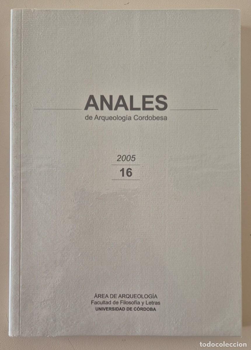 Libros de segunda mano: Anales de Arqueolog&iacute;a Cordobesa - 2005 16