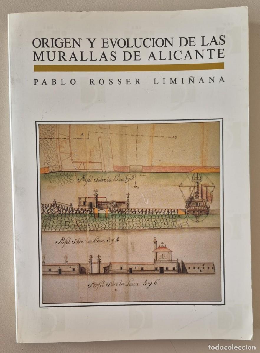 Libros de segunda mano: Origen y evoluci&oacute;n de las murallas de Alicante
