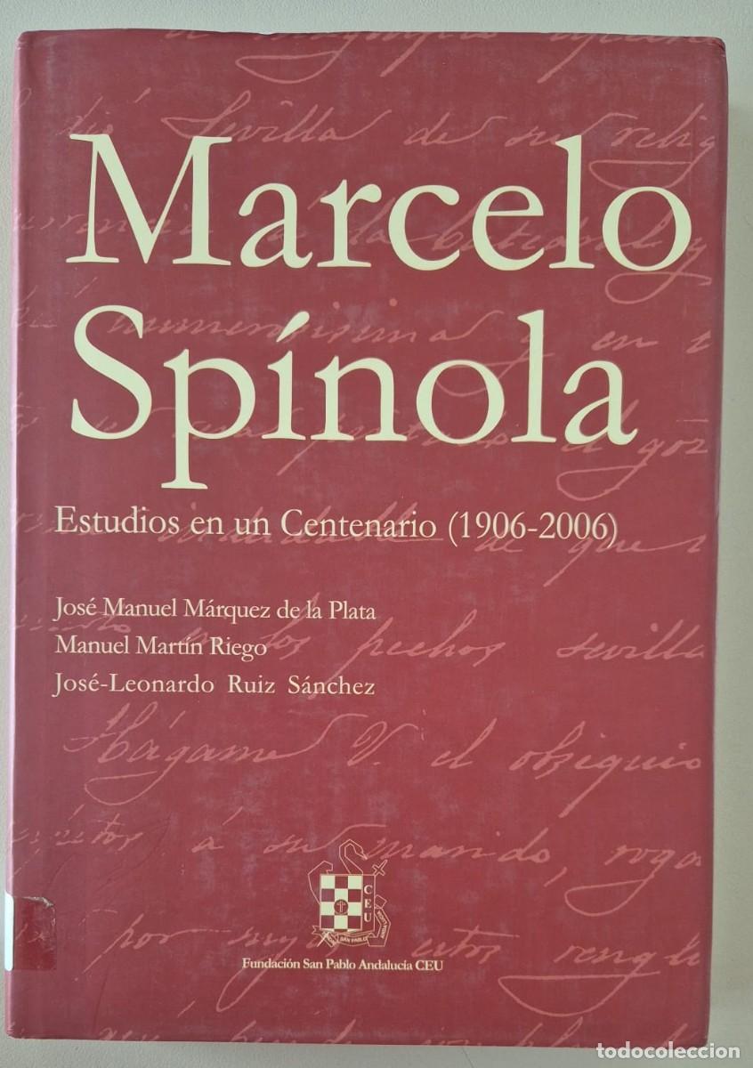 Libros de segunda mano: Marcelo Sp&iacute;nola. Estudios en un Centenario (1906-2006)
