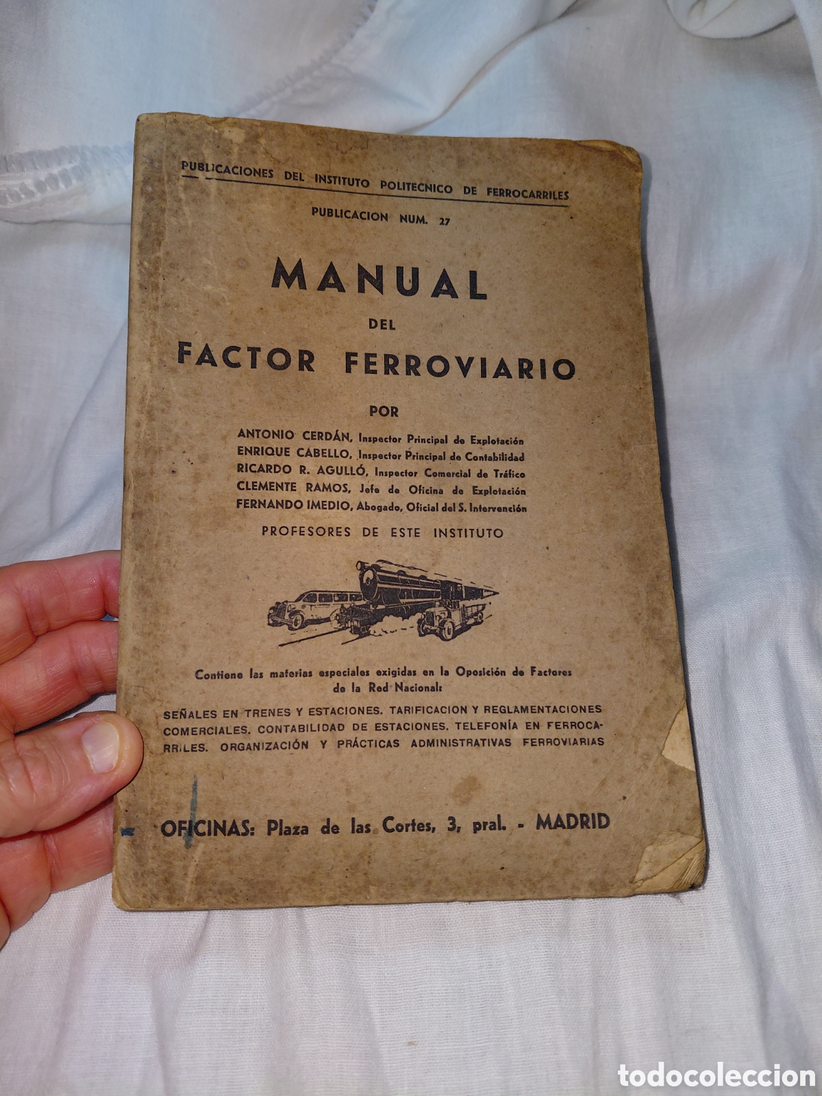 Libros de segunda mano: MANUAL DEL FACTOR FERROVIARIO.ANTONIO CERDAN.ENRIQUE CABELLO.RICARDO AGULLO.CLEMENTE RAMOS.FERNANDO