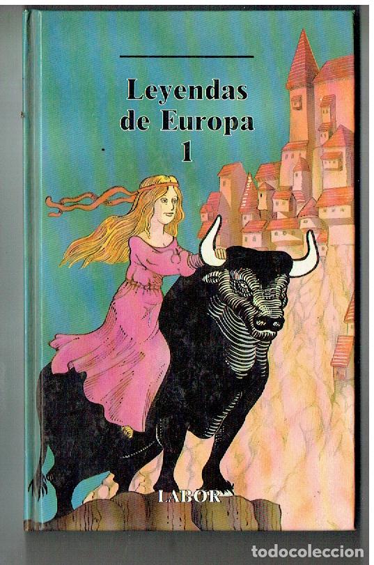 Libros de segunda mano: LEYENDAS DE EUROPA. 1. EDT. LABOR, 1989. (ST/SL5.1)