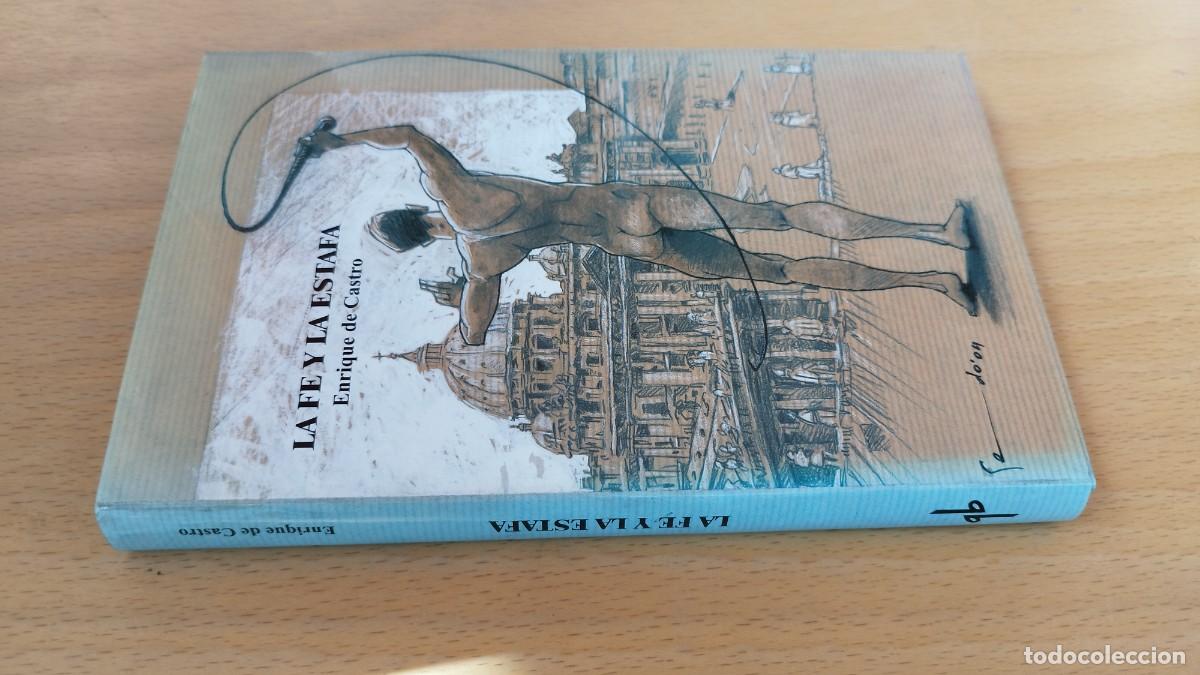 Libros de segunda mano: LA FE Y LA ESTAFA / ENRIQUE DE CASTRO / KARA 73 / EDICIONES DEL QUILOMBO - Foto 1