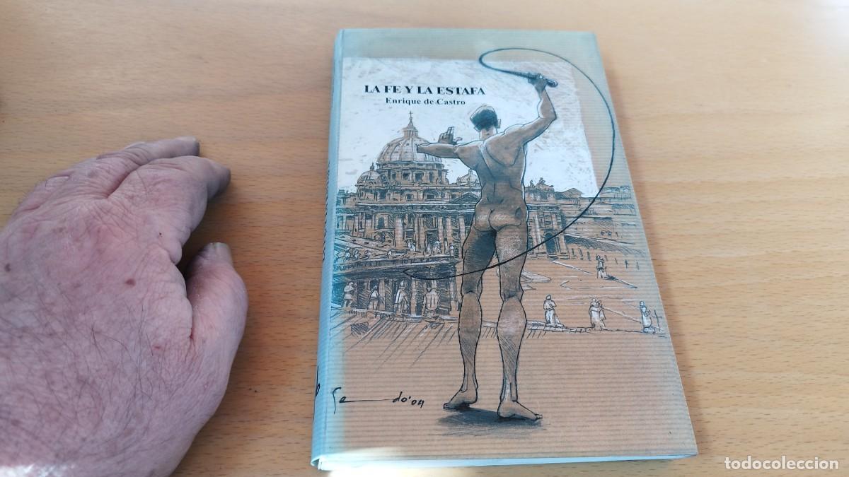 Libros de segunda mano: LA FE Y LA ESTAFA / ENRIQUE DE CASTRO / KARA 73 / EDICIONES DEL QUILOMBO - Foto 2