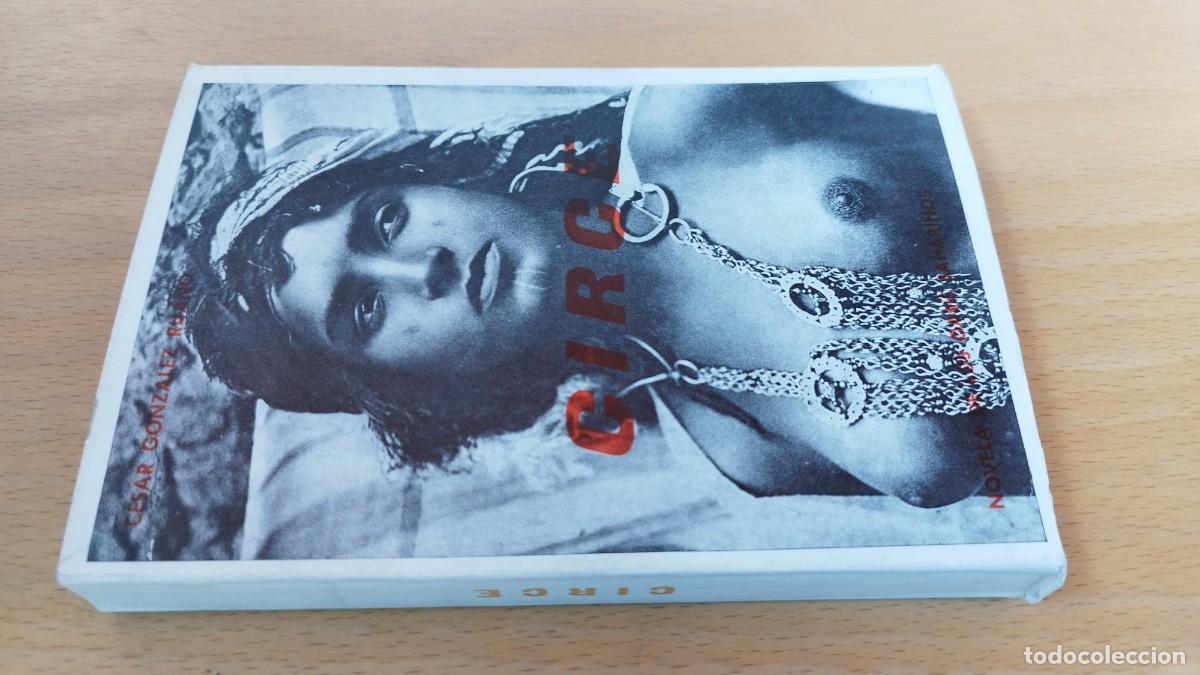 Libros de segunda mano: CIRCE / CESAR GONZALEZ RUANO / NOVELA DE LOS OASIS SAHARIANOS KARA 73