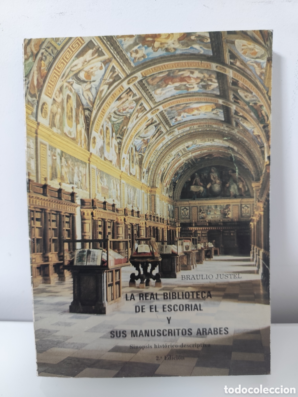 Libros de segunda mano: LA REAL BIBLIOTECA DE EL ESCORIAL Y SUS MANUSCRITOS ARABES - JUSTEL CALABOZO, BRAULIO