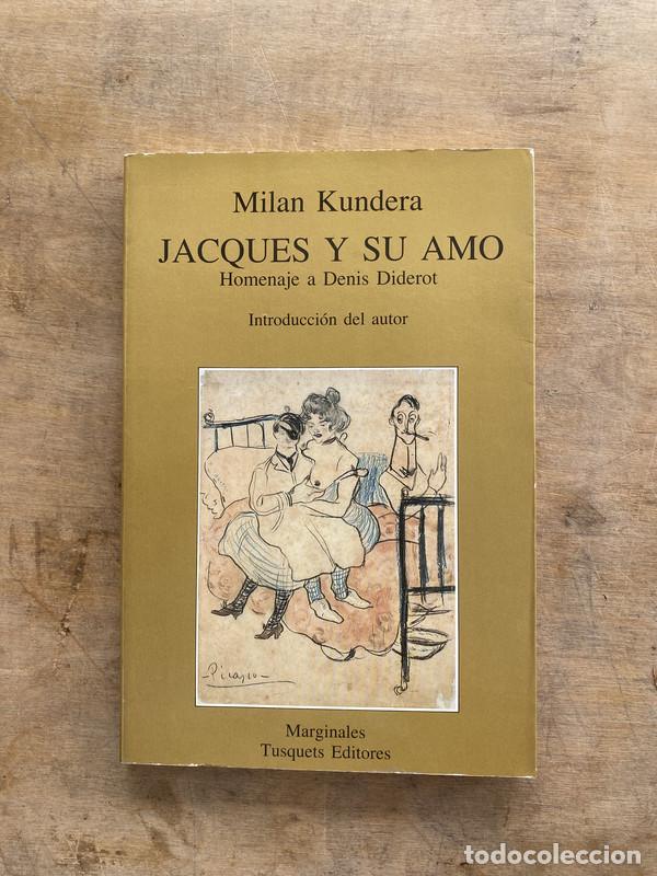 Libri di seconda mano: Jacques y su amor - Kundera Milan