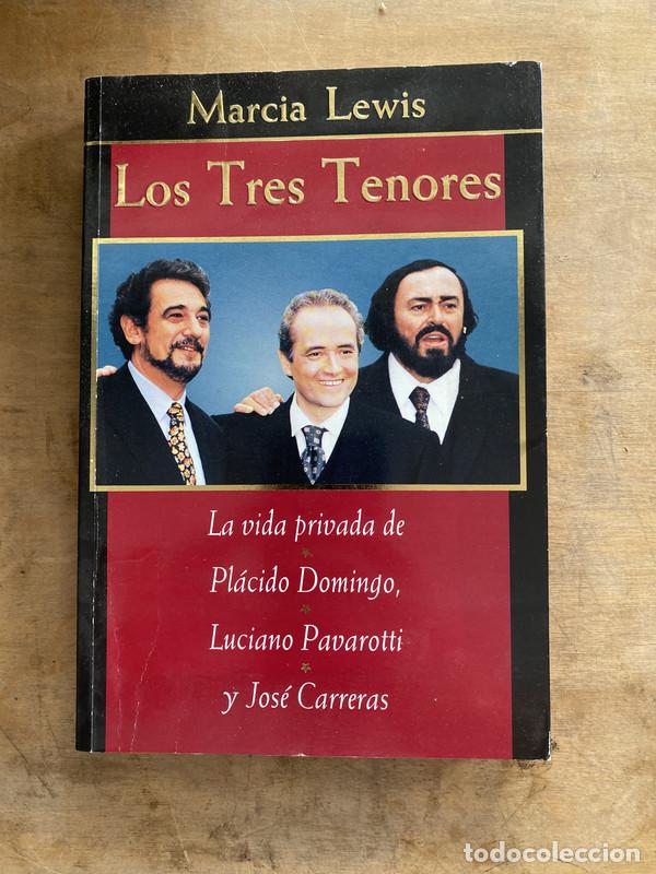 Libri di seconda mano: Los tres tenores - Lewis Marcia