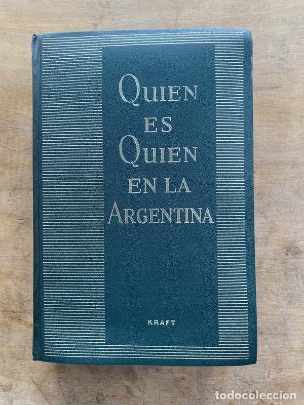 Libri di seconda mano: Quien es Quien en la Argentina - a