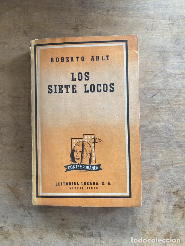 Libros de segunda mano: Los siete locos - Arlt Roberto - Foto 1