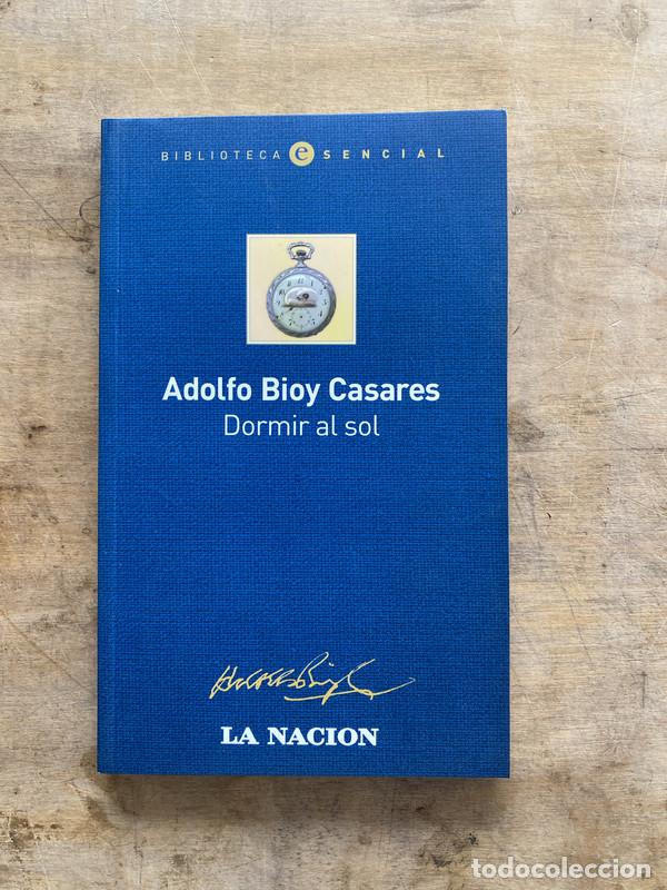 Livres d'occasion: Dormir al sol - Bioy Casares Adolfo