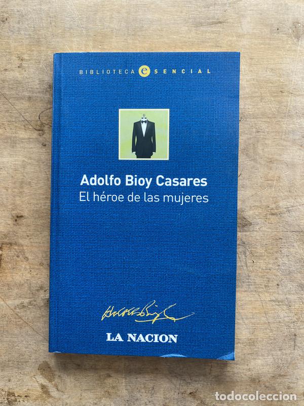 Libros de segunda mano: El heroe de las mujeres - Bioy Casares Adolfo