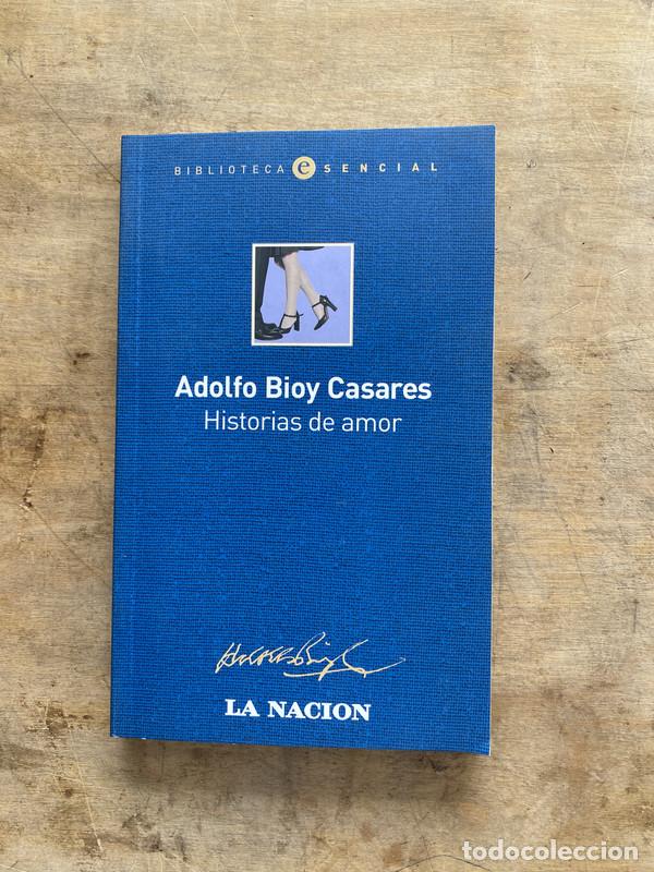 Libros de segunda mano: Historias de amor - Bioy Casares Adolfo