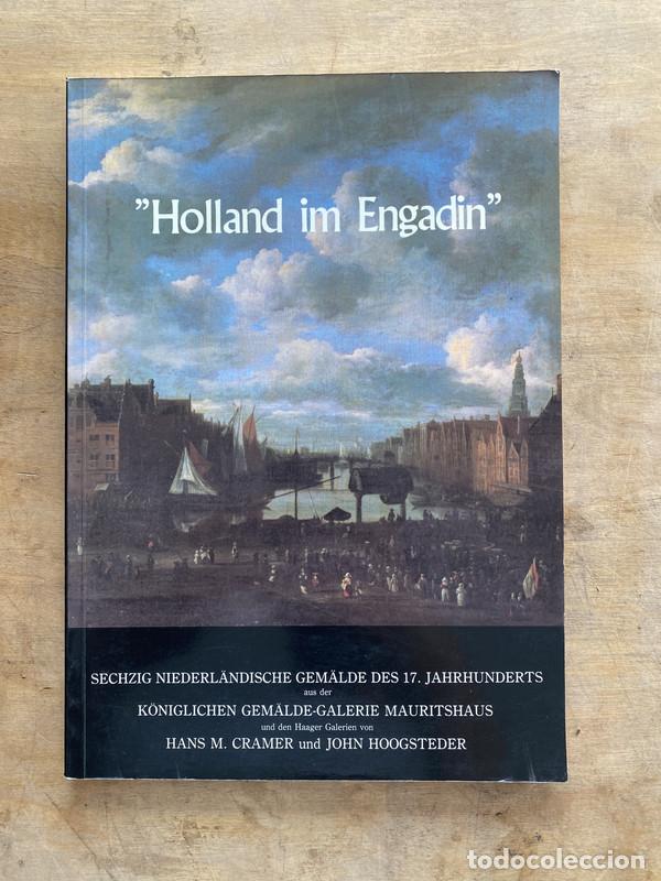 Livres d'occasion: Holland im Engadin - Cramer Hans