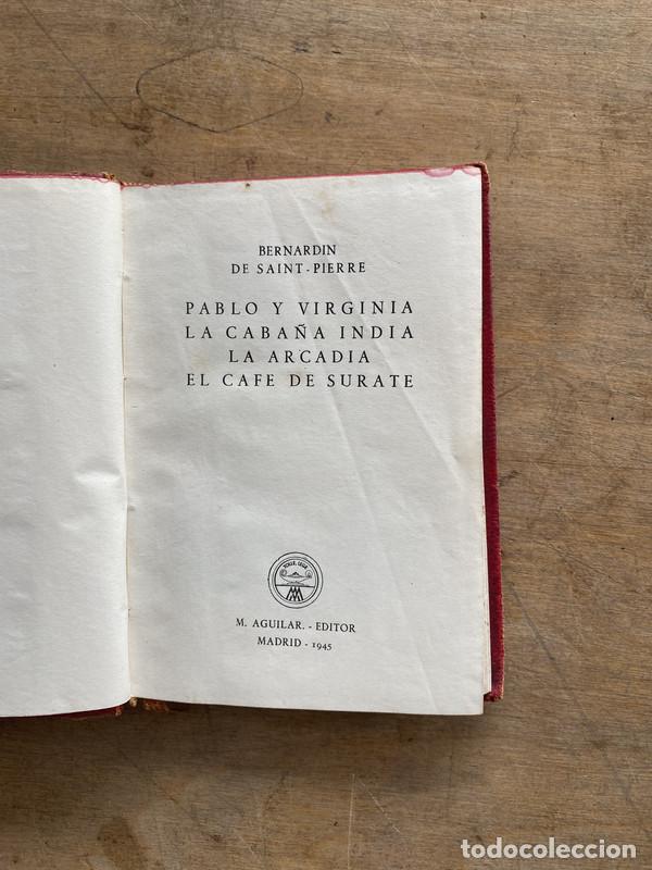Libri di seconda mano: Pablo y Virginia; La caba&ntilde;a india; La arcadia; El cafe de surate - De Saint-Pierre Bernardin