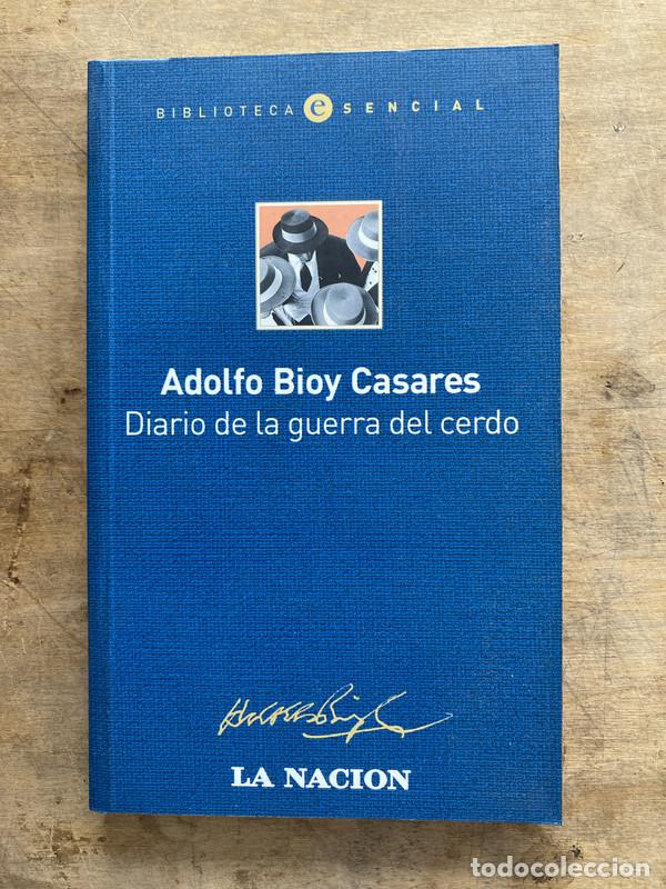 Gebrauchte B&uuml;cher: Diario de la guerra del cerdo - Bioy Casares Adolfo