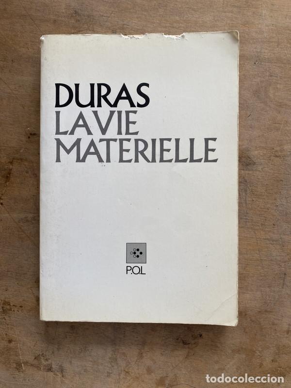Libros de segunda mano: La vie materielle - Duras - Foto 1